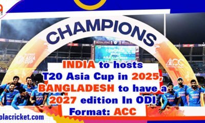 India to hosts T20 Asia Cup in 2025, Bangladesh to have a 2027 edition In ODI Format: ACC