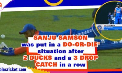 Sanju Samson was put in a "do-or-die" situation after 2 ducks and a 3 drop catch in a row