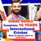 Virat Kohli Completes 16 Years in International Cricket - Watch our legends' wishes for King Kohli