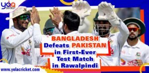 Pakistan vs Bangladesh live: Bangladesh Defeats Pakistan in First-Ever Test Match in Rawalpindi