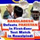 Pakistan vs Bangladesh live: Bangladesh Defeats Pakistan in First-Ever Test Match in Rawalpindi